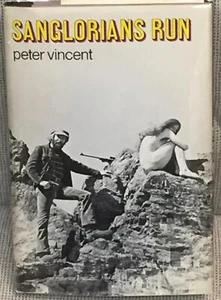 Peter Vincent / SANGLORIANS RUN Signed 1st Edition 1971 - Picture 1 of 2