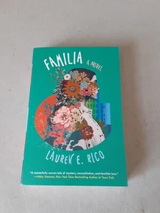 Familia A Novel - Lauren E. Rico (Paperback, 2023) Brand New - Picture 1 of 3