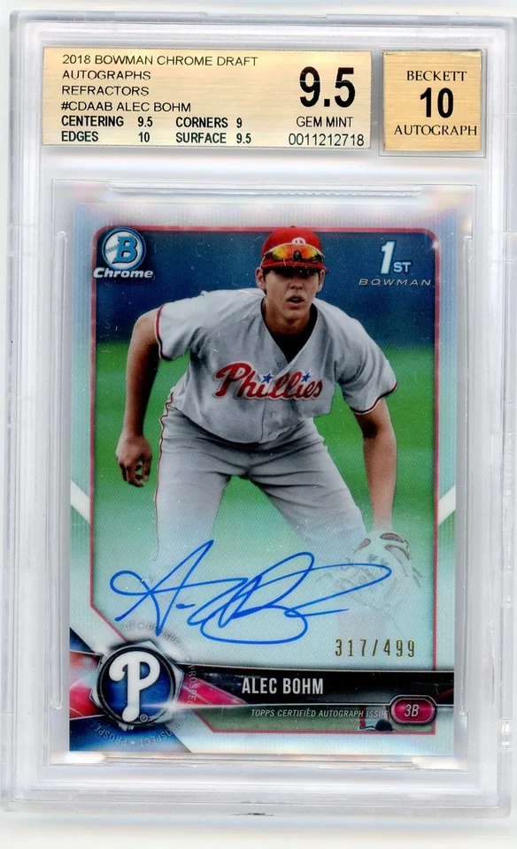 2018 Bowman Chrome Draft Auto Refractors Alec Bohm #CDAAB /499 BGS 9.5 Auto 10 - Image 1 of 1