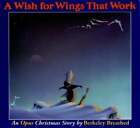 A Wish For Wings That Work: An Opus Christmas Story By Berkeley Breathed: Used