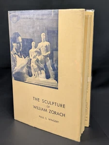 The Sculpture of William Zorach, Paul Wingert 1938 1st Ed HB DJ Signed - Imagen 1 de 7