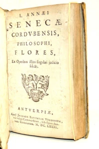 1681. Sénèque - Philosophi Flores, ex Operibus illius singulari judicio selecti - Picture 1 of 5