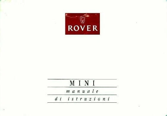 MINI ROVER - CLASSICA   -   USO E MANUTENZIONE! - Immagine 1 di 1