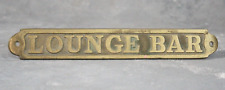 Original Vintage Solid Brass Lounge Bar Sign Hotel Restaurant Pub Club Signage