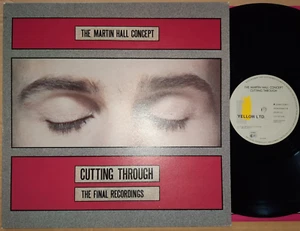 THE MARTIN HALL CONCEPT - CUTTING THROUGH / LP / GER / 1986 / WITH OIS - Bild 1 von 6