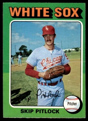 1975 O-Pee-Chee Skip Pitlock Chicago White Sox #579 R131 - Image 1 of 2