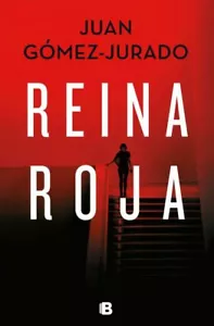 Reina Roja de Juan Gomez Jurado (Bolsillo) - Imagen 1 de 1