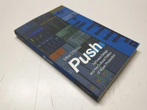 Push Software Design and the Cultural Politics of Music Production Mike D'Errico - Bild 1 von 16