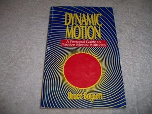 Dynamic Motion Personal Guide to Positive Mental Attitudes Bruce Bogaert SIGNED - Picture 1 of 4