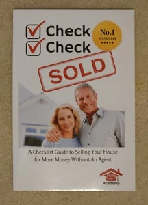 Check, Check, SOLD: A Checklist Guide To Selling Your Home For More Money W/O Re - Foto 1 di 2
