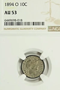 1894-O Barber Dime : NGC AU53 - Picture 1 of 4