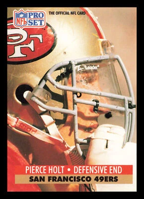 Pierce Holt #292 1991 Pro Set San Francisco 49ers - Image 1 of 2