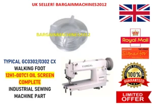 PANTALLA DE ACEITE TÍPICA GC0302 PIE PARA CAMINAR 12H1-007C1 MÁQUINA DE COSER INDUS COMPLETA - Imagen 1 de 3