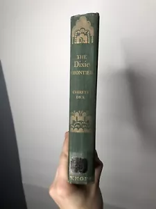 Everett Dick / Dixie Frontier Sozialgeschichte der Südgrenze 1. 1948 - Bild 1 von 4