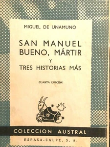 1956 MIGUEL DE UNAMUNO - SAN MANUEL BUENO,MARTIR - AUSTRAL ESPASA-TESTO SPAGNOLO - Foto 1 di 1