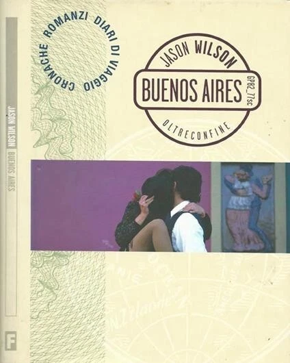 buenos aires	Libro wilson jason Fabbri	rilegato viaggi turismo vacanze argentina - Immagine 1 di 1