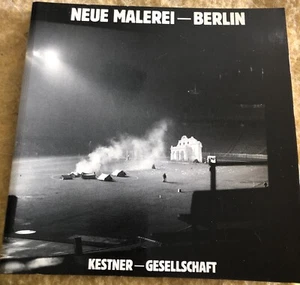 Neue Malerei - Berlin 1984 Exhibition Book of Various Artists Softcover 152 Pgs - Picture 1 of 3