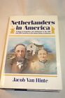 Netherlanders in America: A Study o..., Van Hinte, Jaco