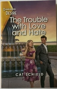 Trouble with Love and Hate : A Flirty Enemies to Lovers Romance by Cat Schield - Picture 1 of 2