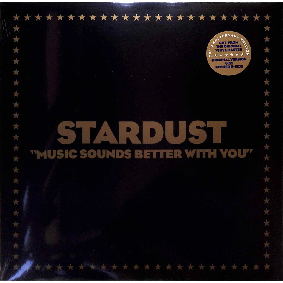 Stardust / MUSIC SOUNDS BETTER WITH YOU (LTD. 12 INCH VINYL) / Because Music /  - Bild 1 von 2