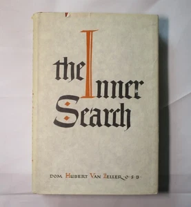 Die innere Suche von Dom Hubert van Zeller, O.S.B. (1956, Hardcover) - Bild 1 von 11