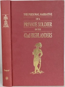 NARRATIVE OF A PRIVATE SOLDIER The Peninsular War 42nd Highlanders Black Watch - Picture 1 of 6