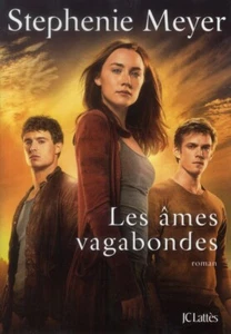 Les âmes vagabondes.Stephenie MEYER.JC Lattes SF2 - Imagen 1 de 1