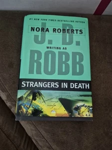 Strangers in Death- Hardback By J.D. Robb-V Good Condition-Feb 2008 - Picture 1 of 3