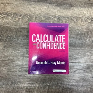 Calculate with Confidence Paperback Deborah Gray Morris - Picture 1 of 2