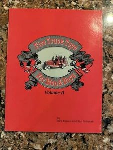 Fire Truck Toys for Men and Boys, volume II, by Ron Coleman & Ray Russell - Picture 1 of 3
