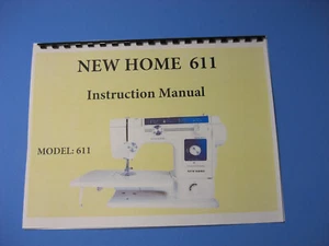 New Home Model 611 Sewing Machine Instruction Manual - Printed - Picture 1 of 2