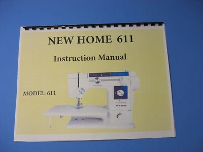 New Home Model 611 Sewing Machine Instruction Manual - Printed - Image 1 of 2