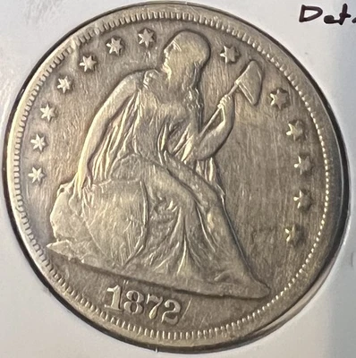 1872 SEATED LIBERTY SILVER DOLLAR FINE PLUS DETAIL  ACTUAL COIN  #7039 - Image 1 of 2