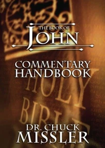 The Book of JOHN Commentary Handbook by Chuck Missler BRAND NEW - Bild 1 von 1