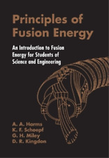 George H Miley  Principles Of Fusion Energy: An Introduc (Paperback) (UK IMPORT)