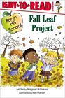Fall Leaf Project: Ready-To-Read Level 1 by Margaret McNamara (English) Hardcove