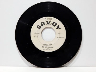 The Gay Charmers "Groovey Shoes" RARE 45 RPM 1959 Marked Free Sample Savoy 1549 - Image 1 of 4
