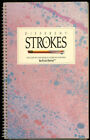 1988 DIFFERENT STROKES STEP BY STEP BASICS OF BRUSH STROKES ART INSTRUCTION BOOK