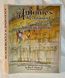 Antoine's Restaurant Cookbook, by Roy F. Guste, Jr. - Picture 1 of 1