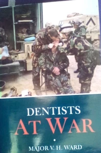 S USED S/H BOOK DENTISTS AT WAR ILLUSTRATED 234 PAGES  MILITARY - Picture 1 of 4