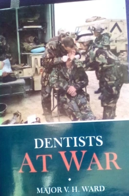 S USED S/H BOOK DENTISTS AT WAR ILLUSTRATED 234 PAGES  MILITARY - Image 1 of 4
