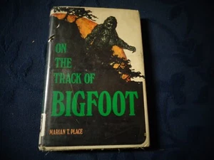 ON THE TRACK OF BIGFOOT - Marian T. Place  -  hcdj - Picture 1 of 4