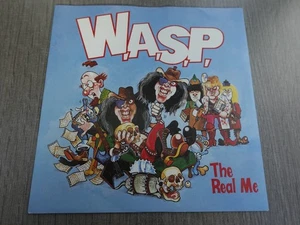 Wasp THE REAL ME 1989 UK 7" P/S 1st Press PLAYS  EX+ HEAR - Imagen 1 de 13