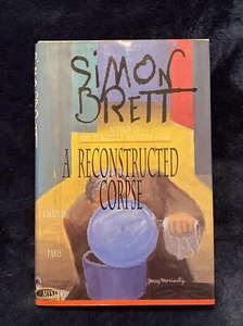 A Reconstructed Corpse by Simon Brett Hardcover Book 1994 Mystery - Picture 1 of 6