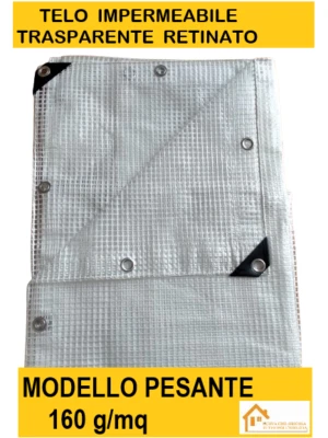 TELO TELONE OCCHIELLATO RETINATO TRASPARENTE PROTEZIONE IMPERMEABILE TIPO PESANT - Immagine 1 di 4