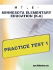 Mtle Minnesota Elementary Education (K-6) Practice Test 1 (Paperback or Softback