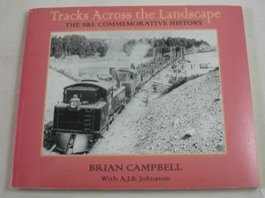 Tracks Across the Landscape Brian Campbell Nova Scotia Canada 1995 S&L Railway - Picture 1 of 4