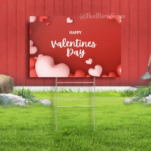 Happy Valentines Day 006 Lawn Yard Sign Single-Sided with metal H-Stakes - Picture 1 of 1