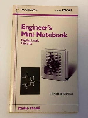 Radio Shack Archer Engineer's Mini-Notebook Forrest Mims Digital Logic Circuits  - Image 1 of 4