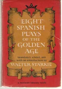 Eight Spanish Plays Of The Golden Age - Modern Library 345.1  - 1st ML Ed HB/DJ - Picture 1 of 1